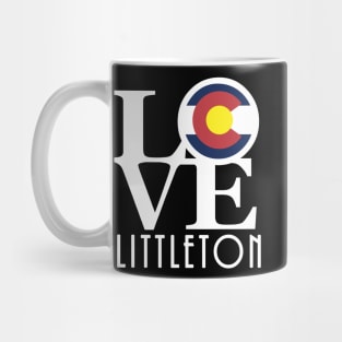 LOVE Littleton  Colorado Mug